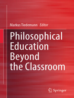 cover image of Philosophical Education Beyond the Classroom